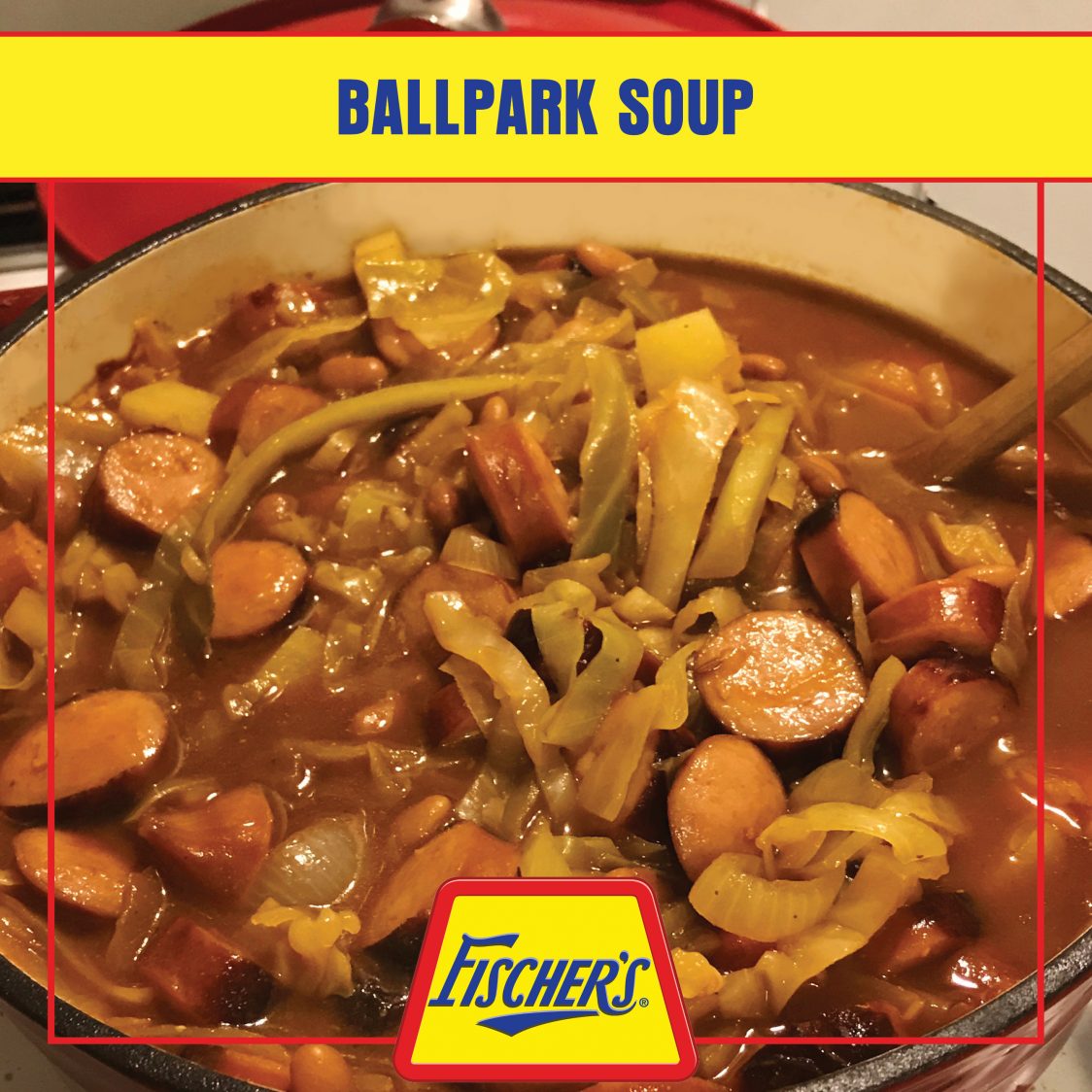 Ballpark Soup - Fischer's